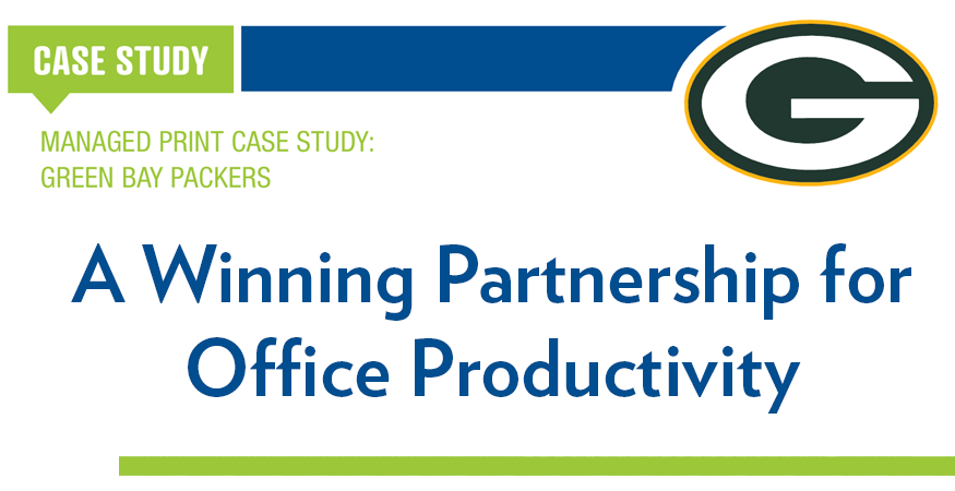 Managed Print Case Study: Green Bay Packers